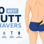 Best Butt Shavers