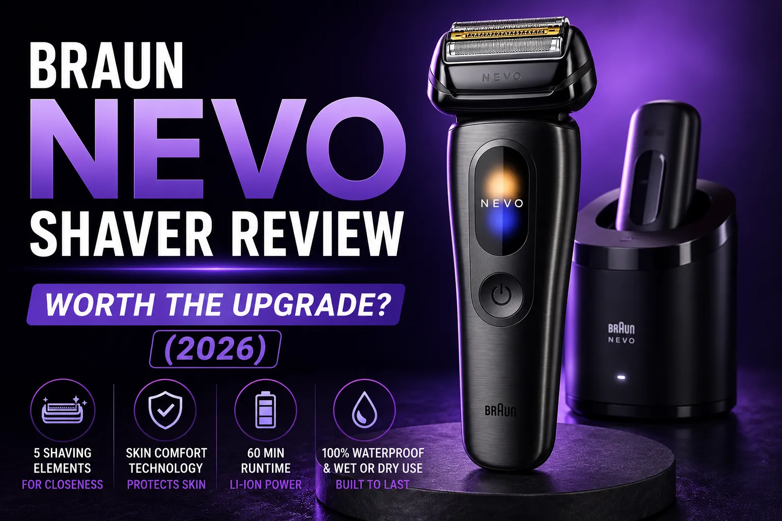 Braun Nevo Shaver Review